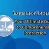 Unveiling Your Insurance Coverage: The Ultimate Guide to The INSURANCE Checkup